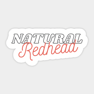 Natural redhead text Sticker